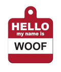 *ID Tag - Square Hello My Name is Woof