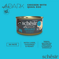 *Schesir After Dark Patè For Cat - Chicken With Quail Egg 80g